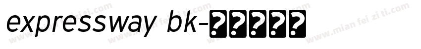 expressway bk字体转换